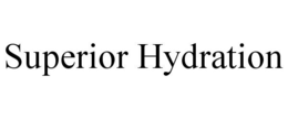 SUPERIOR HYDRATION trademark