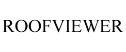 ROOFVIEWER trademark