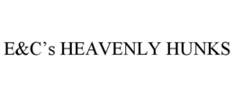 E&C'S HEAVENLY HUNKS trademark