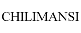 CHILIMANSI trademark