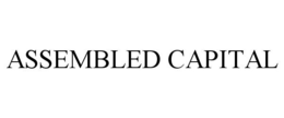 ASSEMBLED CAPITAL trademark