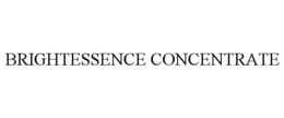 BRIGHTESSENCE CONCENTRATE trademark