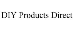 DIY PRODUCTS DIRECT trademark