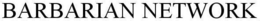 BARBARIAN NETWORK trademark