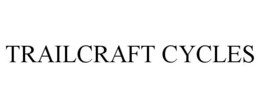 TRAILCRAFT CYCLES trademark