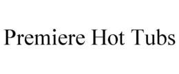 PREMIERE HOT TUBS trademark