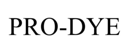 PRO-DYE trademark