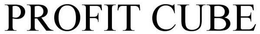 PROFIT CUBE trademark