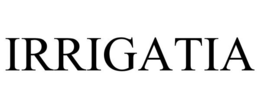 IRRIGATIA trademark