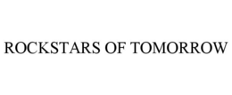 ROCKSTARS OF TOMORROW trademark