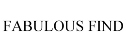 FABULOUS FIND trademark