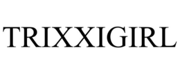TRIXXIGIRL trademark