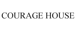 COURAGE HOUSE trademark