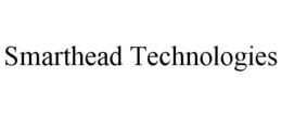 SMARTHEAD TECHNOLOGIES trademark
