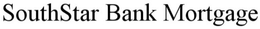 SOUTHSTAR BANK MORTGAGE trademark