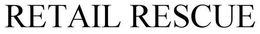 RETAIL RESCUE trademark