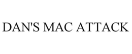 DAN'S MAC ATTACK trademark
