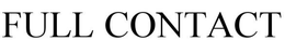 FULL CONTACT trademark