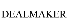DEALMAKER trademark
