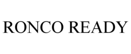 RONCO READY trademark