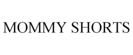 MOMMY SHORTS trademark