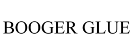 BOOGER GLUE trademark