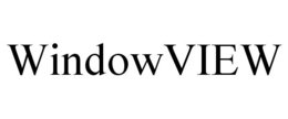 WINDOWVIEW trademark