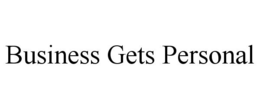 BUSINESS GETS PERSONAL trademark