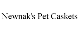 NEWNAK'S PET CASKETS trademark