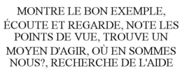 MONTRE LE BON EXEMPLE, ÉCOUTE ET REGARDE, NOTE LES POINTS DE VUE, TROUVE UN MOYEN D'AGIR, OÙ EN SOMMES NOUS?, RECHERCHE DE L'AIDE trademark