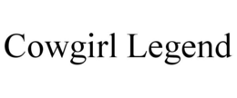 COWGIRL LEGEND trademark