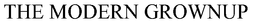 THE MODERN GROWNUP trademark