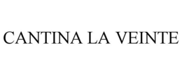CANTINA LA VEINTE trademark