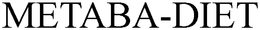 METABA-DIET trademark
