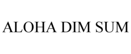 ALOHA DIM SUM trademark