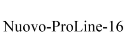 NUOVO-PROLINE-16 trademark