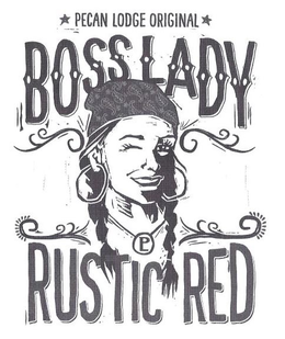 PECAN LODGE ORIGINAL BOSS LADY RUSTIC RED trademark