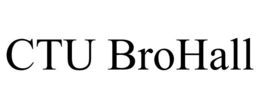 CTU BROHALL trademark