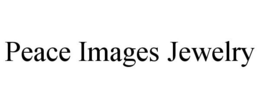 PEACE IMAGES JEWELRY trademark