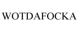 WOTDAFOCKA trademark