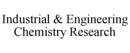 INDUSTRIAL & ENGINEERING CHEMISTRY RESEARCH trademark