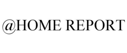 @HOME REPORT trademark