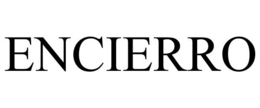 ENCIERRO trademark