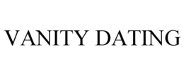 VANITY DATING trademark