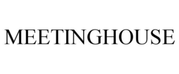 MEETINGHOUSE trademark