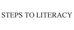 STEPS TO LITERACY trademark