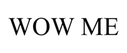 WOW ME trademark