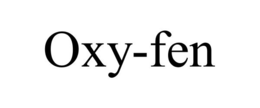 OXY-FEN trademark