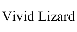 VIVID LIZARD trademark
