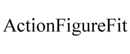 ACTIONFIGUREFIT trademark